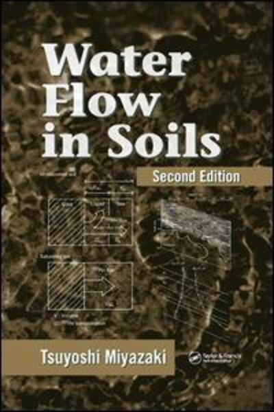 Cover for Tsuyoshi Miyazaki · Water Flow In Soils (Paperback Book) (2019)