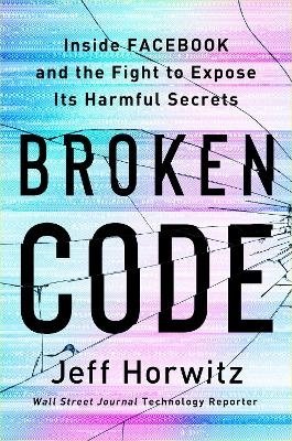 Cover for Jeff Horwitz · Broken Code (Exp) (Buch) (2023)