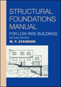 Cover for Michael Atkinson · Structural Foundations Manual for Low-Rise Buildings (Hardcover Book) (2003)