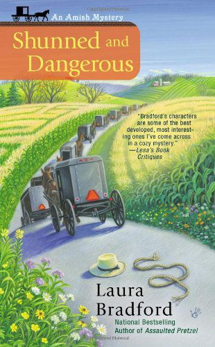 Cover for Laura Bradford · Shunned and Dangerous - An Amish Mystery (Paperback Book) (2014)