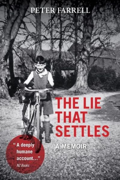 Cover for Peter Farrell · The Lie That Settles: a Memoir (Paperback Book) (2014)