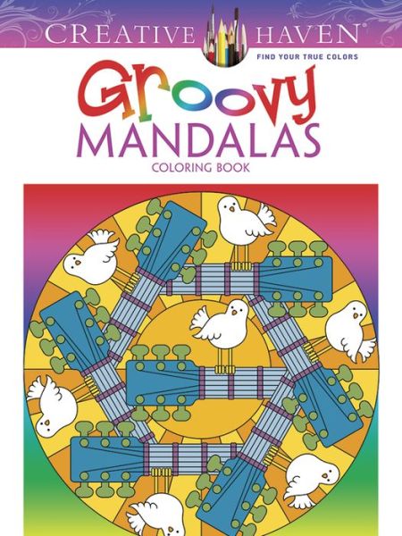 Cover for Shala Kerrigan · Creative Haven Groovy Mandalas Coloring Book - Creative Haven (Paperback Book) [Clr edition] (2014)