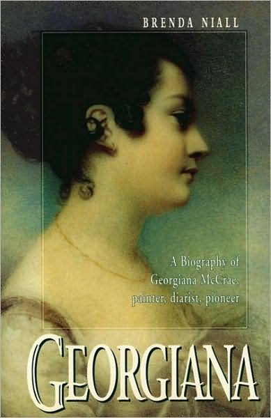 Cover for Brenda Niall · Georgiana: Biography of Georgiana Mccrae, Painter, Diarist, Pioneer (Taschenbuch) [New edition] (2024)