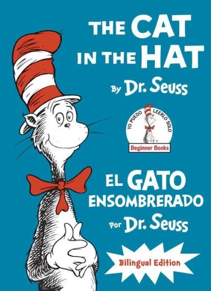 Cover for Dr. Seuss · The Cat in the Hat/El Gato Ensombrerado (The Cat in the Hat Spanish Edition): Bilingual Edition - Classic Seuss (Hardcover bog) (2015)