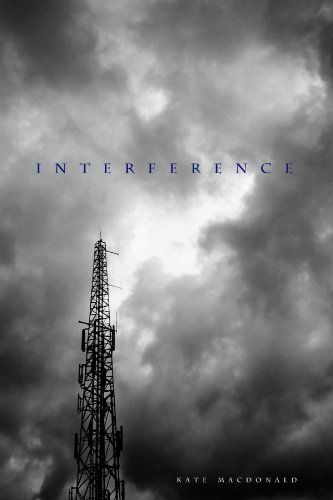 Cover for Kate Macdonald · Interference (Pocketbok) (2009)