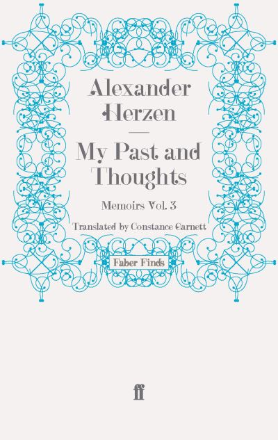 Cover for Alexander Herzen · My Past and Thoughts: Memoirs Volume 3 (Paperback Book) (2011)