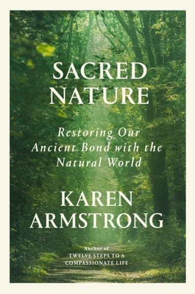 Cover for Karen Armstrong · Sacred Nature (Hardcover Book) (2022)