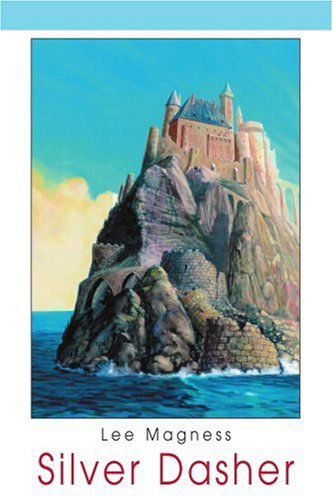 Cover for Lee Magness · Silver Dasher (Paperback Book) (2003)