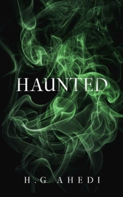 Cover for H G Ahedi · Haunted (Paperback Bog) (2019)