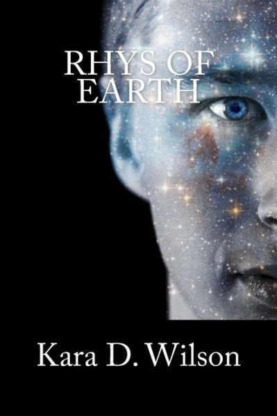 Cover for Kara D Wilson · Rhys of Earth (Paperback Bog) (2015)