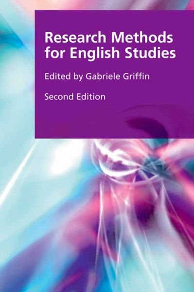 Cover for Gabriele Griffin · Research Methods for English Studies - Research Methods for the Arts and Humanities (Taschenbuch) [Revised edition] (2013)