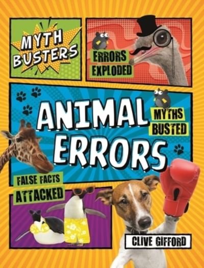Cover for Clive Gifford · Mythbusters: Animal Errors - Think Again! (Paperback Book) (2021)
