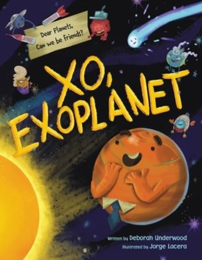 Cover for Deborah Underwood · XO, Exoplanet (Hardcover Book) (2021)