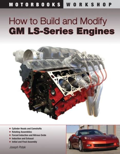 Cover for Joseph Potak · How to Build and Modify Gm Ls-Series Engines (Paperback Book) (2009)