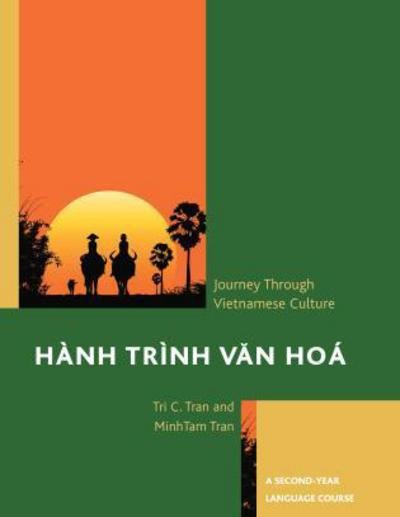 Cover for Tri C. Tran · Hanh Trinh Van Hoa: A Journey Through Vietnamese Culture: A Second-Year Language Course (Paperback Book) (2013)