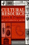Cover for Thomas F. King · Cultural Resource Laws and Practice: An Introduction - Heritage Resources Management (Hardcover Book) (1998)