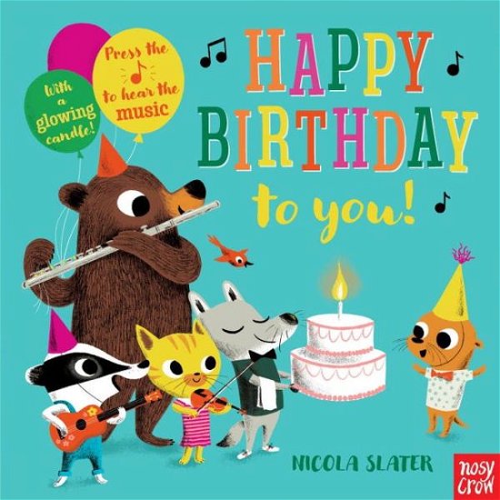 Cover for Nosy Crow · Happy Birthday to You A Musical Instrument Song Book (Kartonbuch) (2018)