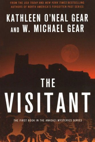 Cover for W. Michael Gear · The Visitant: Book I of the Anasazi Mysteries (Paperback Book) [Reprint edition] (2011)