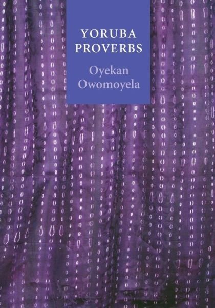 Cover for Oyekan Owomoyela · Yoruba Proverbs (Pocketbok) (2008)