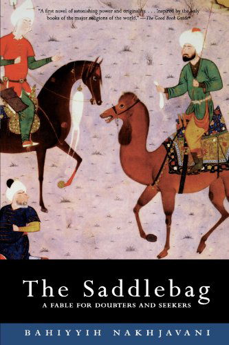 Cover for Bahiyyih Nakhjavani · The Saddlebag: a Fable for Doubters and Seekers (Bluestreak) (Paperback Book) (2001)