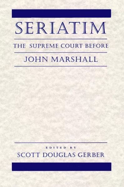 Cover for Ji-yeon Yuh · Seriatim: The Supreme Court Before John Marshall (Pocketbok) [New edition] (2000)