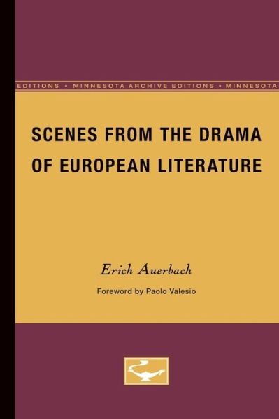 Cover for Erich Auerbach · Scenes from the Drama of European Literature - Theory and History of Literature (Pocketbok) (1984)