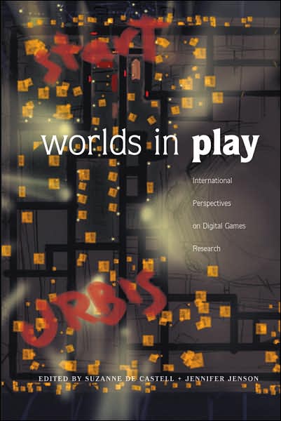 Cover for Worlds in Play: International Perspectives on Digital Games Research - New Literacies and Digital Epistemologies (Paperback Book) (2007)