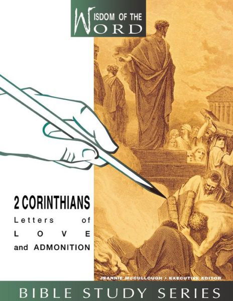 Cover for Jeannie Mccullough · 2 Corinthians: Letters of Love and Admonition (Wisdom of the Word) (Spiralbuch) (2006)