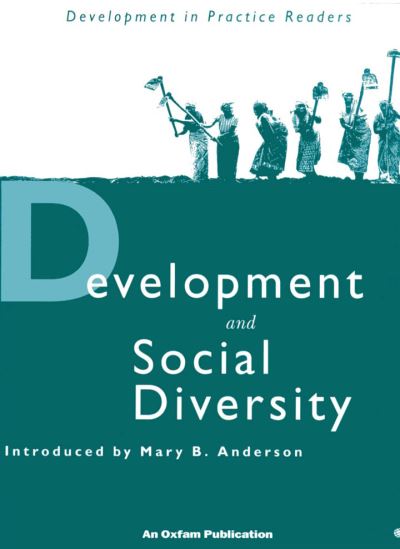 Cover for Development and Social Diversity - Development in Practice Reader (Paperback Book) [Annotated edition] (1996)