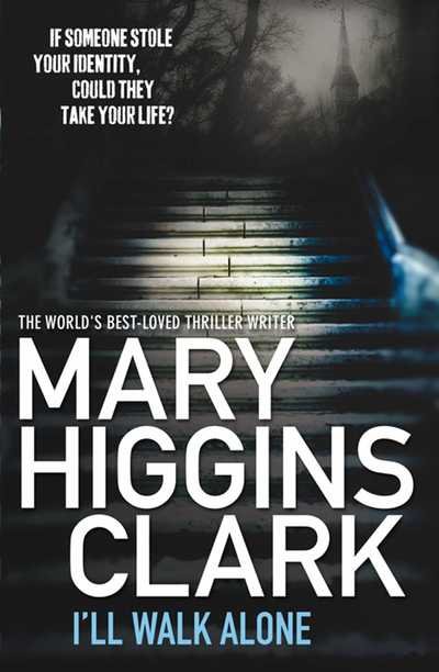 Cover for Mary Higgins Clark · I'll Walk Alone (Pocketbok) (2011)