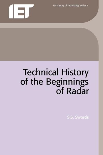 Cover for Sea?n S. Swords · Technical history of the beginnings of radar (Book) (1986)