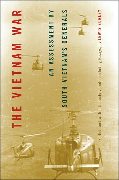 The Vietnam War: An Assessment by South Vietnam's Generals - - Books - Texas Tech Press,U.S. - 9780896726437 - December 1, 2010