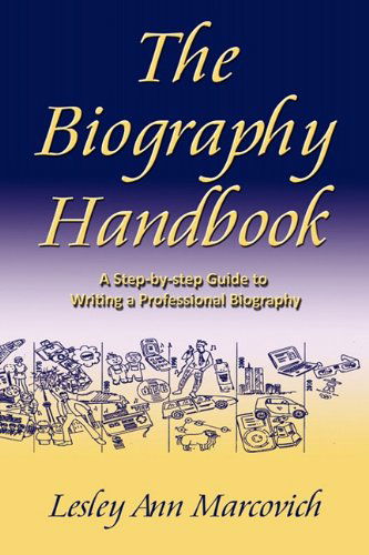 Cover for Lesley Ann Marcovich · The Biography Handbook (Paperback Bog) (2010)