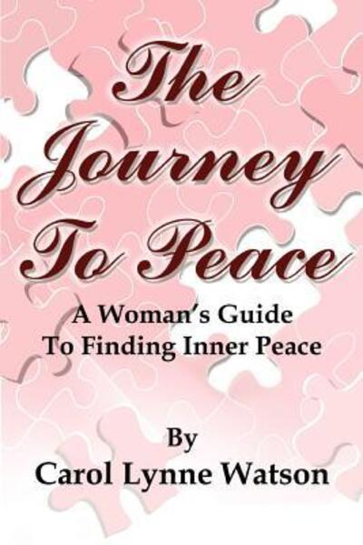 Cover for Carol Lynne Watson · Journey to Peace (Paperback Book) (2011)