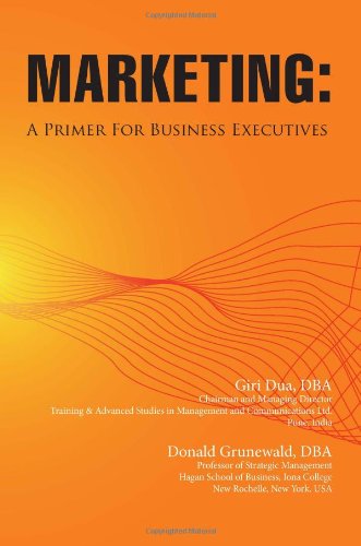 Cover for Donald Grunewald · Marketing: a Primer for Business Executives (Paperback Book) (2011)