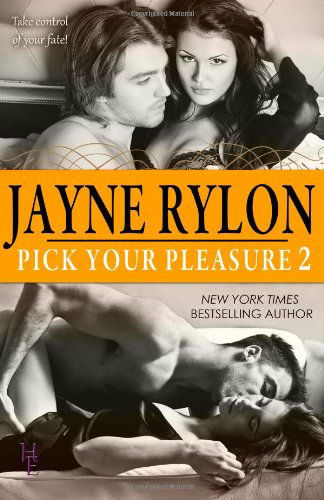 Cover for Jayne Rylon · Pick Your Pleasure 2 (Pick Your Pleasures) (Volume 2) (Paperback Book) (2013)