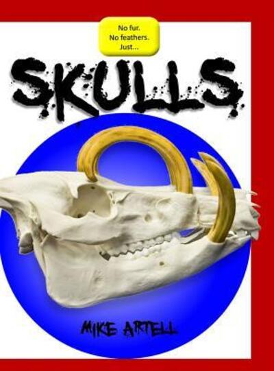 Cover for Michael Artell · Skulls (Hardcover Book) (2015)