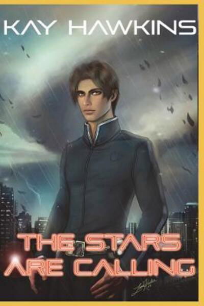 Cover for Kay Hawkins · The Stars Are Calling (Pocketbok) (2018)