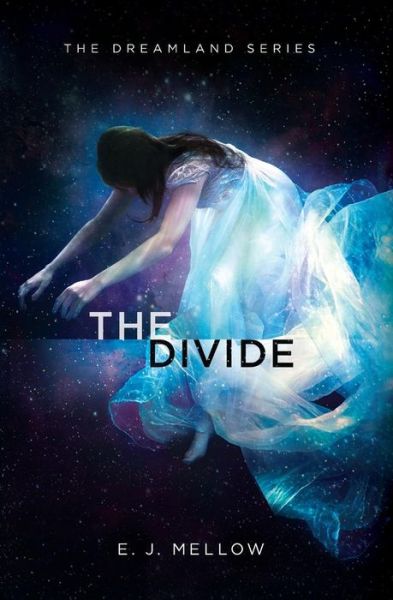 Cover for E J Mellow · The Divide (Paperback Book) (2015)
