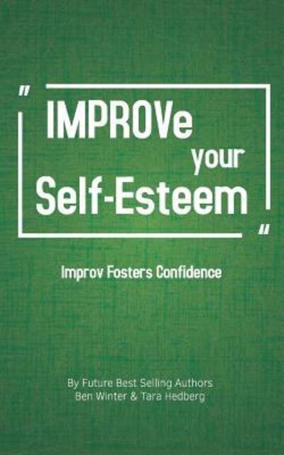 Cover for Ben Winter · IMPROVe Your Self-Esteem (Paperback Book) (2018)