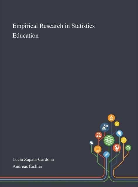 Cover for Lucía Zapata-Cardona · Empirical Research in Statistics Education (Innbunden bok) (2020)