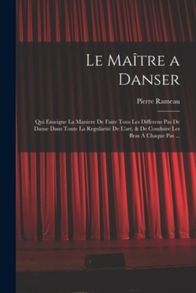 Cover for Pierre Rameau · Maître a Danser (Bok) (2022)