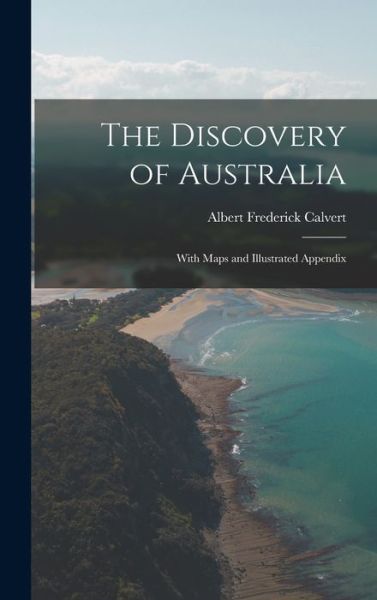 Cover for Albert Frederick Calvert · Discovery of Australia (Book) (2022)