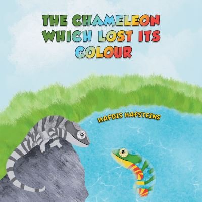 Cover for Hafdis Hafsteins · The Chameleon Which Lost Its Colour (Taschenbuch) (2023)