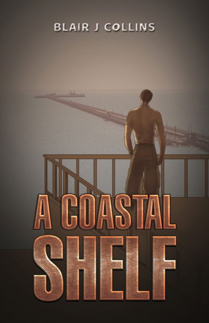 Blair J Collins · A Coastal Shelf (Paperback Book) (2024)