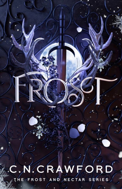 Cover for C.N. Crawford · Frost: A fae romance - Frost and Nectar (Paperback Book) (2025)