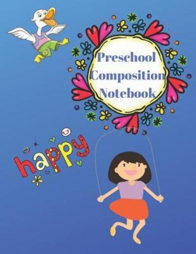 Cover for Ruthie A. Vidale · Preschool Composition Notebook Handwriting Practice Sheets K-2 (Paperback Bog) (2019)