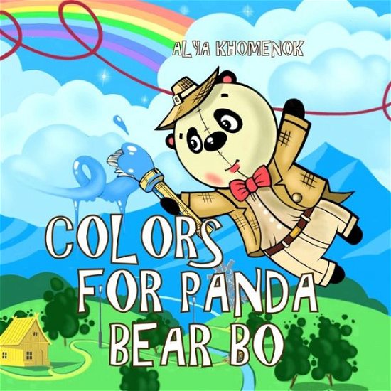 Cover for Alya Khomenok · Colors for Panda Bear Bo (Pocketbok) (2019)