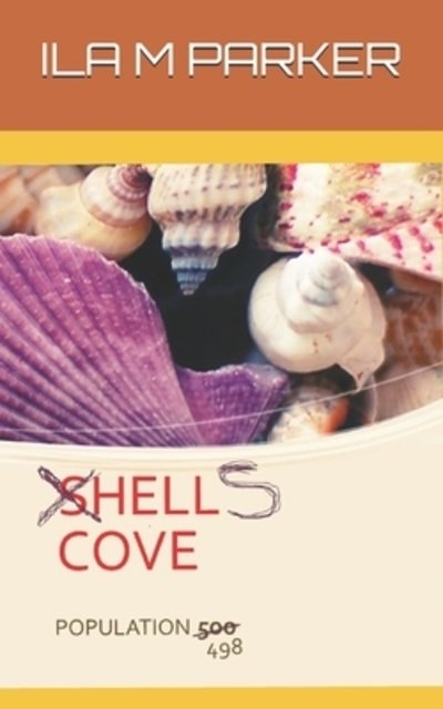 Cover for Ila M Parker · Hell's Cove (Paperback Book) (2019)