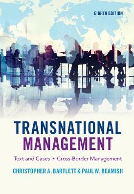 Cover for Bartlett, Christopher A. (Harvard University, Massachusetts) · Transnational Management: Text and Cases in Cross-Border Management (Inbunden Bok) [8 Revised edition] (2018)